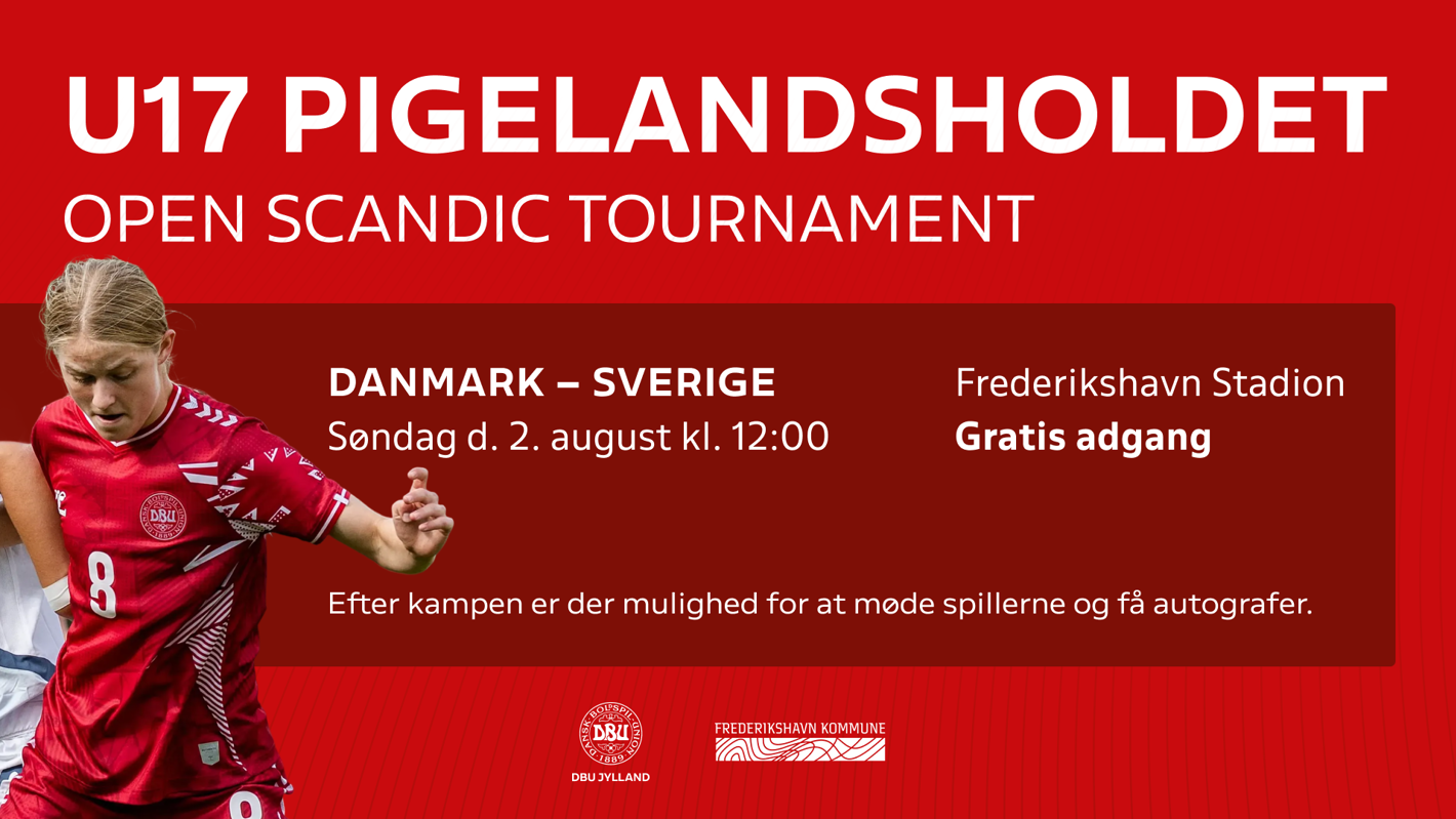Info om U17-landskampen på Frederikshavn Stadion mellem Danmark og Sverige.